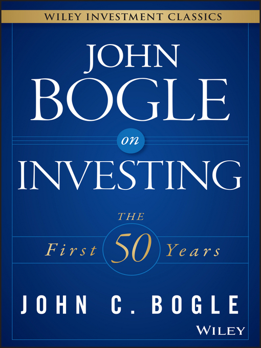Title details for John Bogle on Investing by John C. Bogle - Wait list